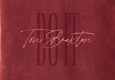 Toni Braxton – Do It