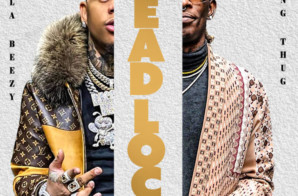 Yella Beezy and Young Thug connect for “Headlocc” Collab