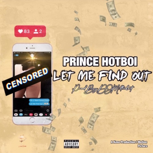 FIND-OUT-500x500 Prince Hotboi - Let Me Find Out  