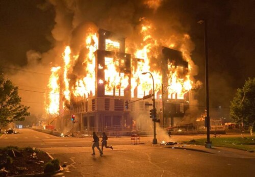 Minneapolis-Riots-scaled-1-500x347 BURNING BUILDINGS CAN BE REBUILT LIFE CAN NOT BE GIVEN BACK  