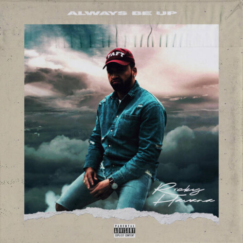 ricky-havana-500x500 HHS1987 Exclusive: Ricky Havana Releases Follow Up Single "Always Be Up"  