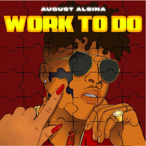 Screen-Shot-2020-06-23-at-12.01.32-PM-500x500 August Alsina Wants You To Vibe With Him On His Latest Single "Work To Do"  