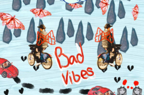 Day Lee – “Bad Vibes”