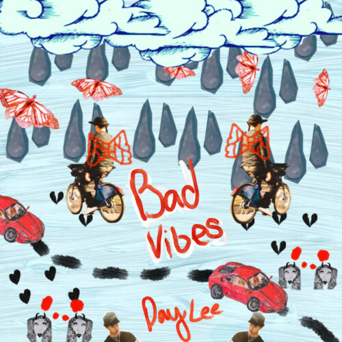 Unknown-1-500x500 Day Lee - "Bad Vibes"  