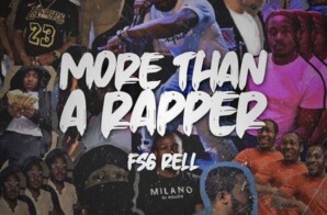 FSG Rell – More Than A Rapper (Mixtape)