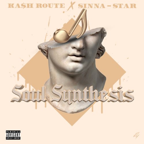 500x500bb-60 Ka$h Route x Sinna-Star - Soul Synthesis (Album Stream)  