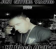 KI Back At It – Just Getting Started (EP)