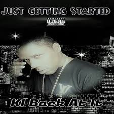 KI Back At It – Just Getting Started (EP)