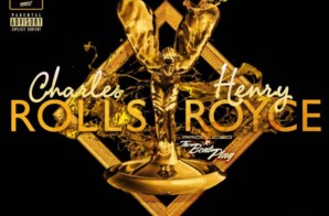 Charles Henny – “Rolls Royce”