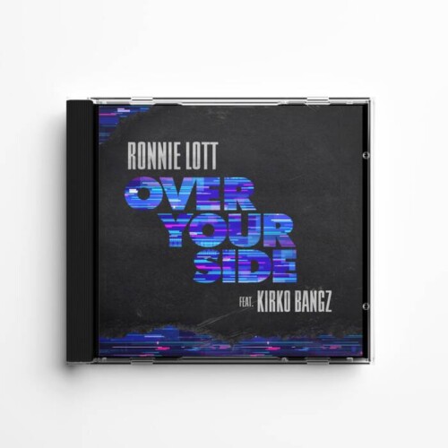 Over-Your-Side-Artwork-500x500 Ronnie Lott - Over Your Side Ft. Kirko Bangz  