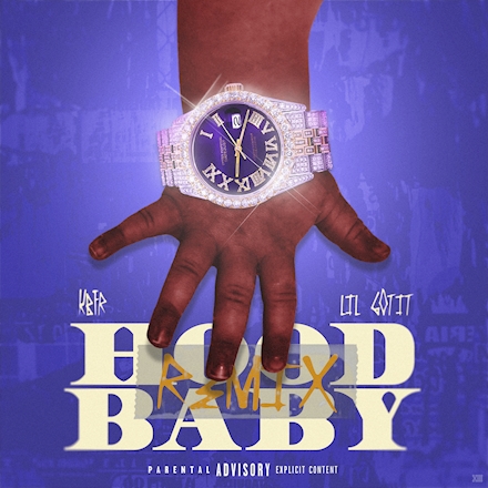 artwork-440x440-1 KBFR AND LIL GOTIT JOIN FORCES FOR “HOOD BABY” REMIX  