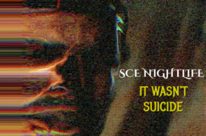 SCE Nightlife – “It Wasn’t Suicide” (Music Video)