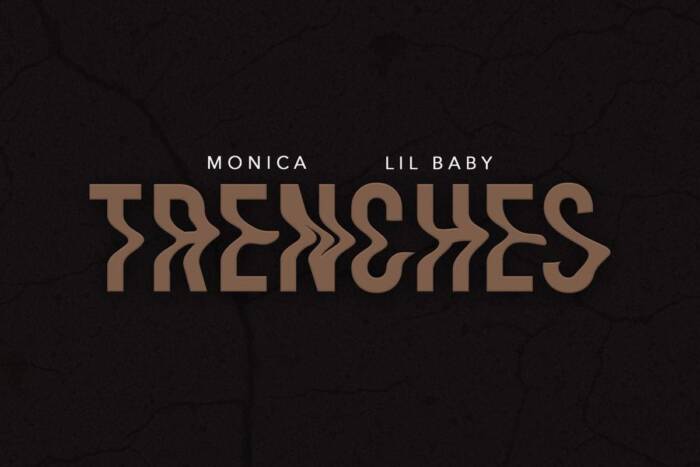 Monica-collaborates-with-Lil-Baby-for-TRENCHES MONICA COLLABORATES WITH LIL BABY FOR “TRENCHES”  
