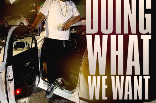 Buttah B. Nova ft. Vado – “Doing What We Want”