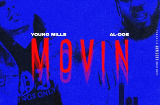 Young Mills – “Movin”