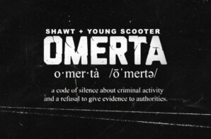 Shawt Ft. Young Scooter – Omerta (Video)
