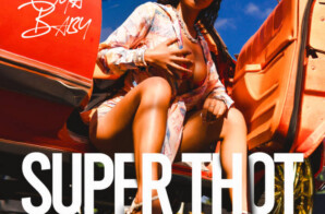 Oya Baby – “Super Thot” (Music Video)