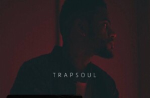 BRYSON TILLER’S DELUXE VERSION OF ‘T R A P S O U L’ IS HERE