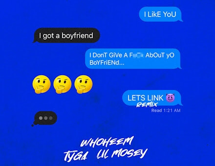 Tyga & Lil Mosey Link With WhoHeem for “Let’s Link” Remix