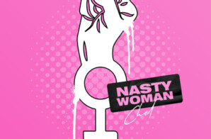Inspiring Songwriter and Body Positive Model CHEL Releases Timely New Single “Nasty Woman”
