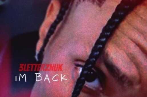 3LetterzNuk – I’m Back (Mixtape)