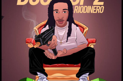 Rio Dinero Drops The Sequel to “Boss Up” with “Boss Up 2”