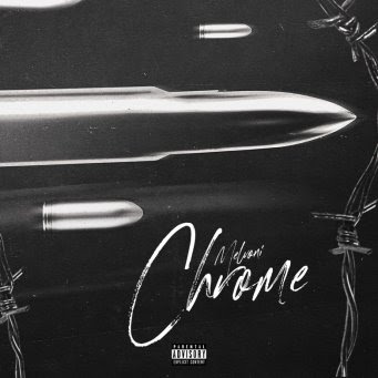 MELVONI’S NEW VIDEO FOR “CHROME” OUT NOW!
