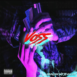 Sha Bussin Not Ya Cousin – “Voss”