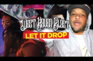 West Haven Blast – “Let It Drop” (Music Video)