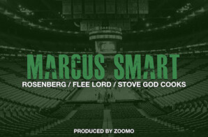 Peter Rosenberg featuring Flee Lord and Stove God Cooks – “Marcus Smart”