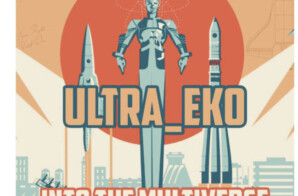 UK rapper, Ultra_eko drops new remix album, ‘Into the Multiverse – The Subsequel Mixes’