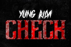 Yung Rida – “Check”