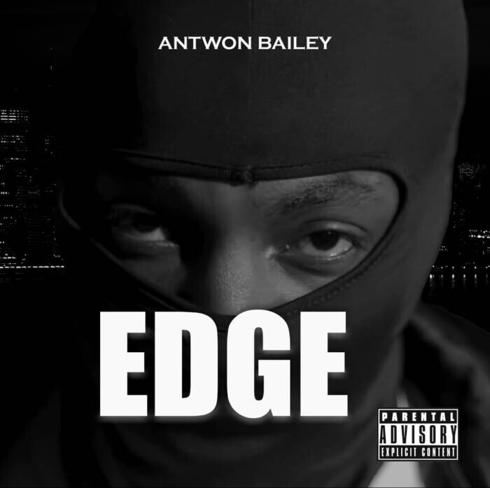 IMG_7396 Antwon Bailey - "Edge"  