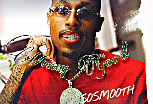 CJ So Smooth – “Money Good”