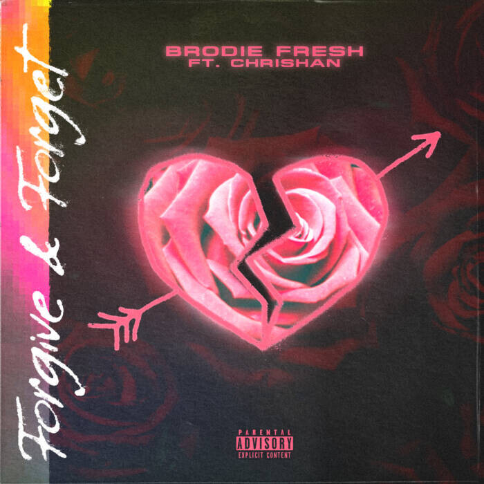 image0-32 Brodie Fresh x Chrishan - "Forgive & Forget"  