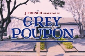 J French – “Grey Poupon” (Music Video)