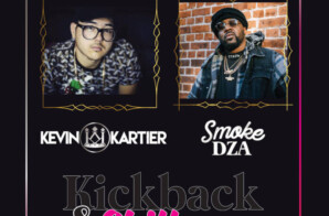 Kevin Kartier ft. Smoke DZA – “Kickback & Chill (Remix)”