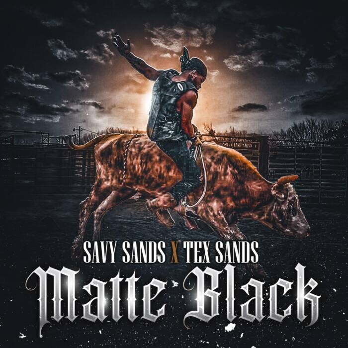Matte-Black-Artwork Savy Sands x Tex Sands - "Matte Black"  
