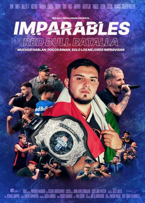 Red Bull Debuts Imparables Red Bull Batalla A Documentary Film About The World S Largest Freestyle Competition Home Of Hip Hop Videos Rap Music News Video Mixtapes More