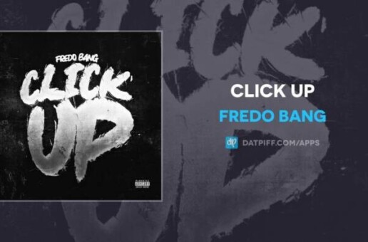 Fredo Bang Brings The Energy In New Video “Click Up”