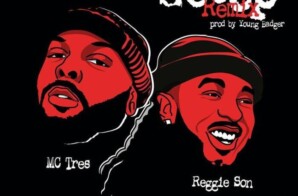 Mc Tres ft. Reggie Son – “Get Up” (Remix)