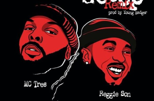 Mc Tres ft. Reggie Son – “Get Up” (Remix)