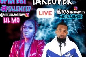 Lil Mo & Moolah Moe Present New IG Live Show “Talented” On 97.5 Hip Hop Daily