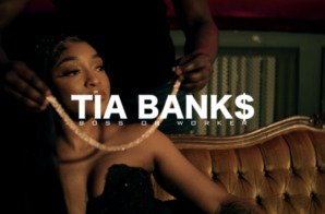Tia Bank$ – Boss Or Worker (Video)