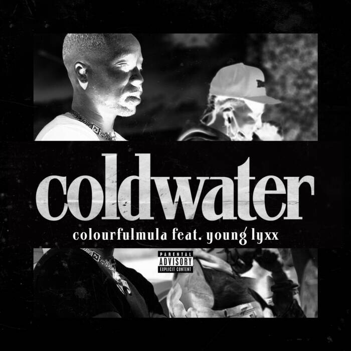 coldwater_1 Colourfulmula & Young Lyxx - "Coldwater"  