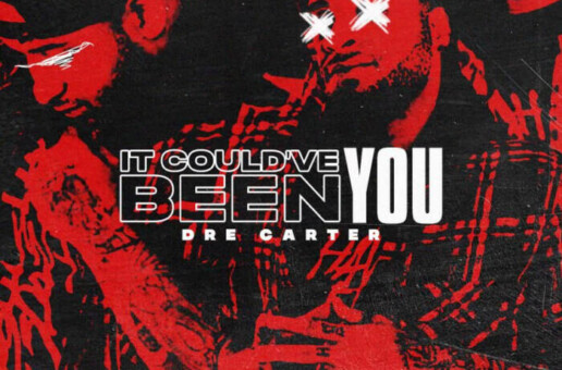 Tough Struggle Ent. Signee, Dre Carter, Shares New Album ‘It Could’ve Been You’