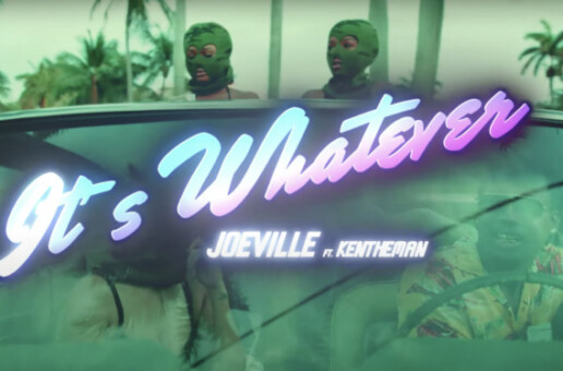 JoeVille Ft. KenTheMan – It’s Whatever (Video)