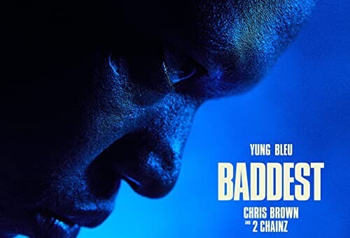 Yung Bleu Releases New Visual For “Baddest” ft. Chris Brown and 2Chainz