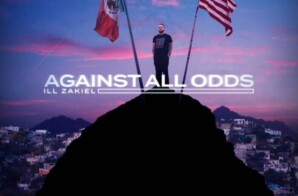 ILL ZakieL – Against All Odds LP