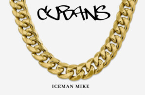 Iceman Mike – Cubans